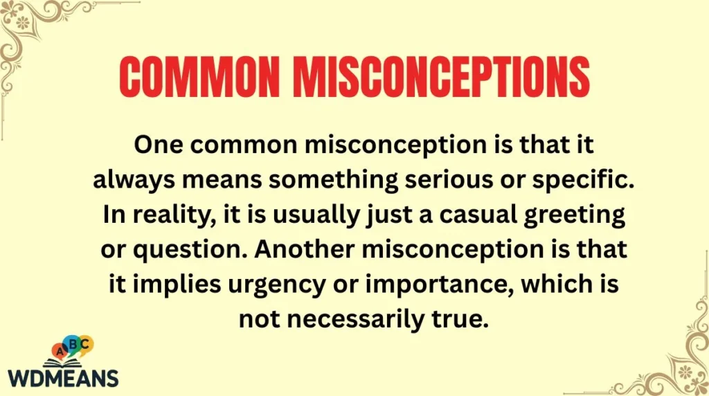 Common Misconceptions