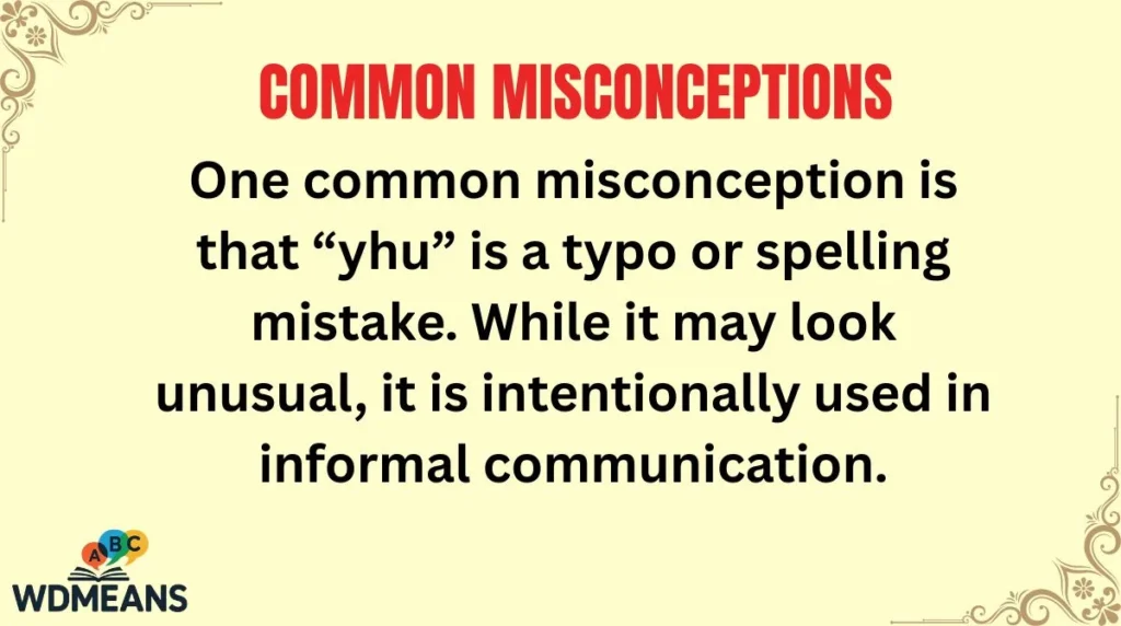 Common Misconceptions