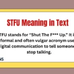 STFU Meaning in Text