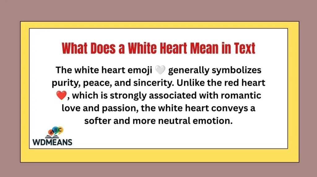 What Does a White Heart Mean in Text