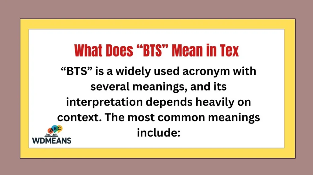 What Does “BTS” Mean in Text