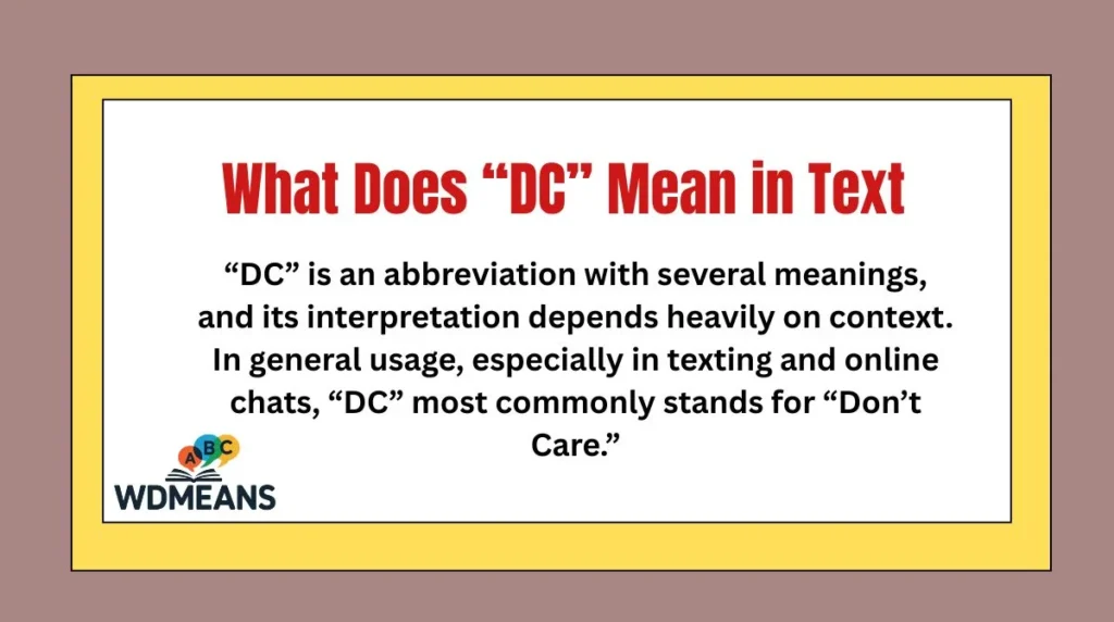 What Does “DC” Mean in Text