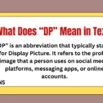 What Does “DP” Mean in Text