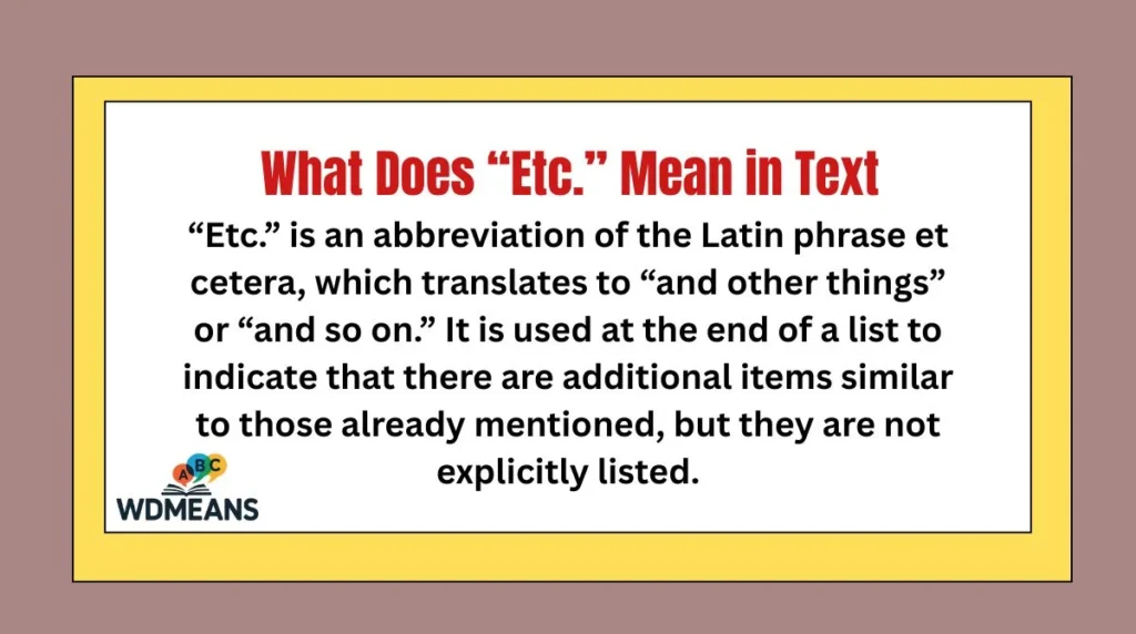 What Does “Etc.” Mean in Text