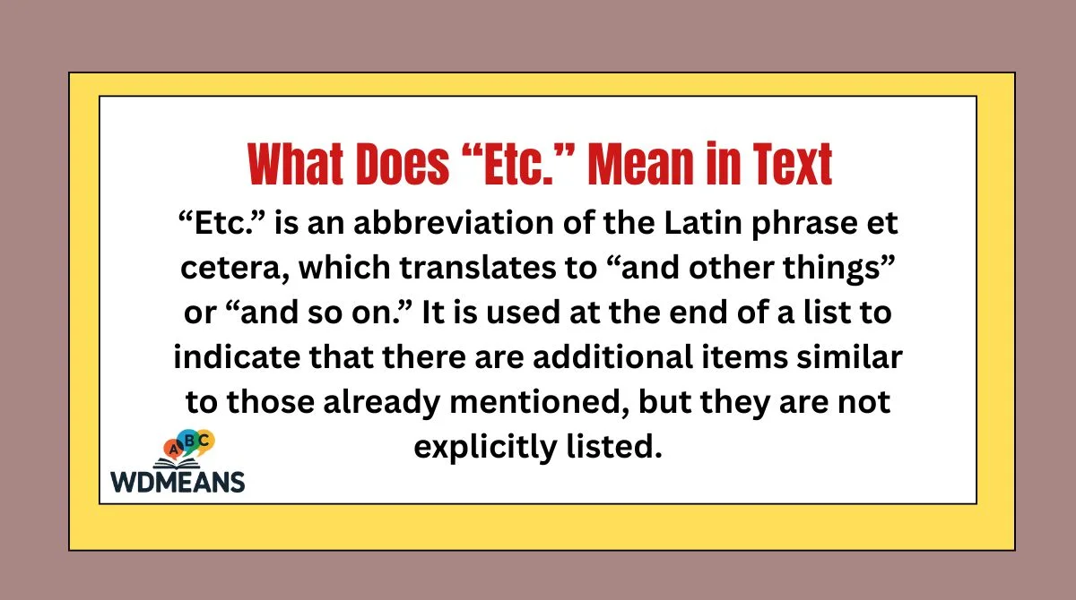 What Does “Etc.” Mean in Text