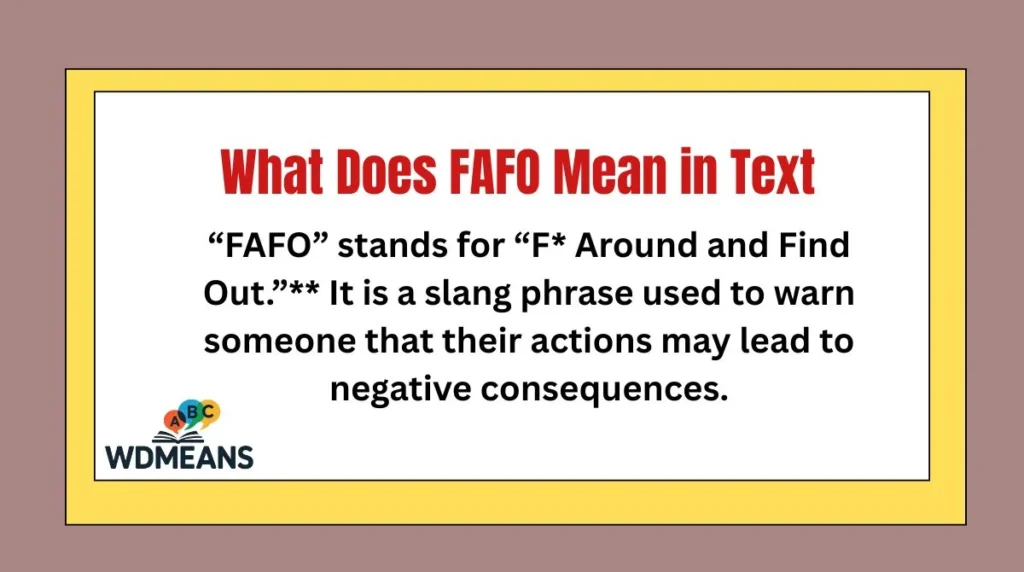 What Does FAFO Mean in Text