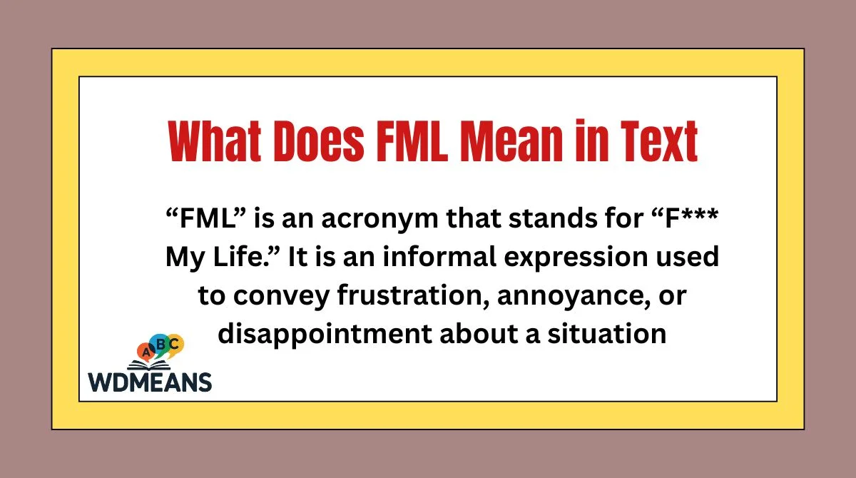 What Does FML Mean in Text