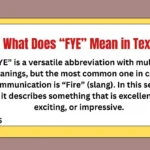 What Does “FYE” Mean in Text