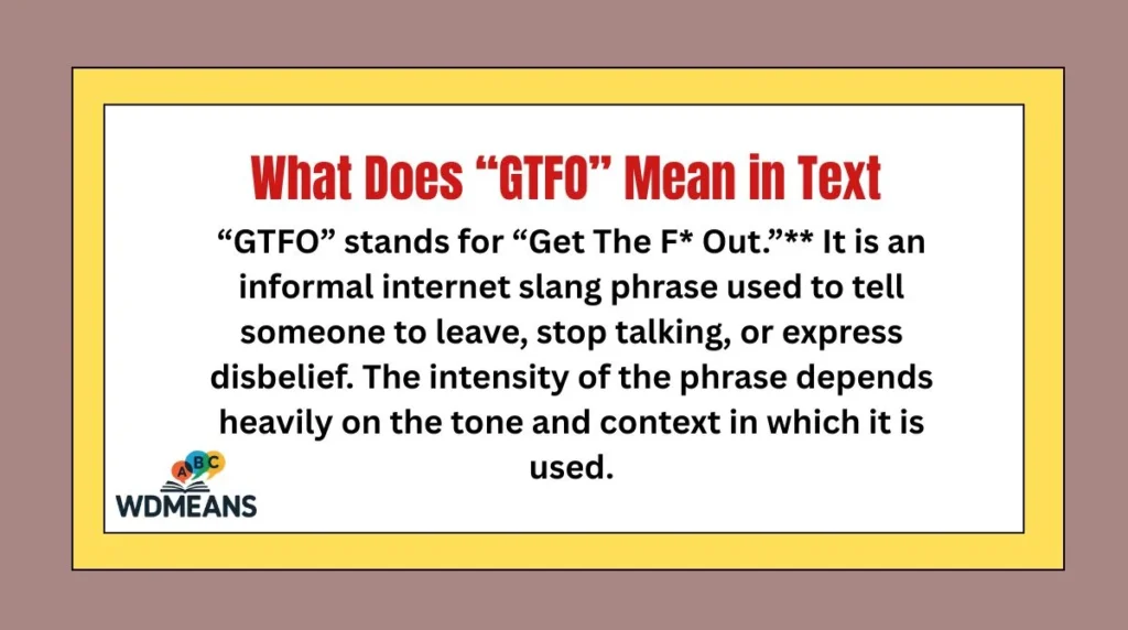 What Does “GTFO” Mean in Text