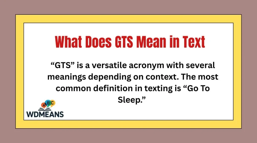 What Does GTS Mean in Text