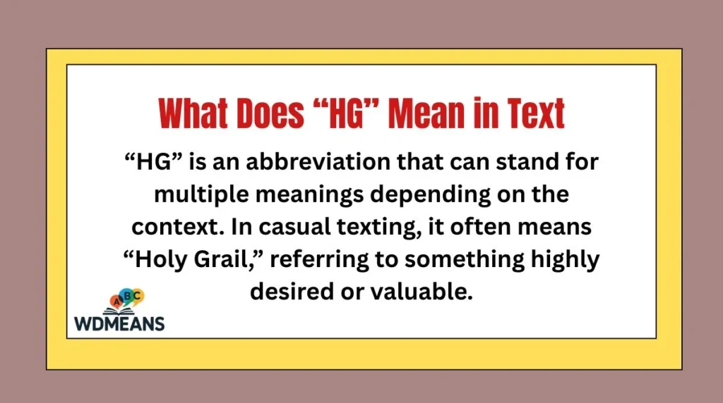 What Does “HG” Mean in Text