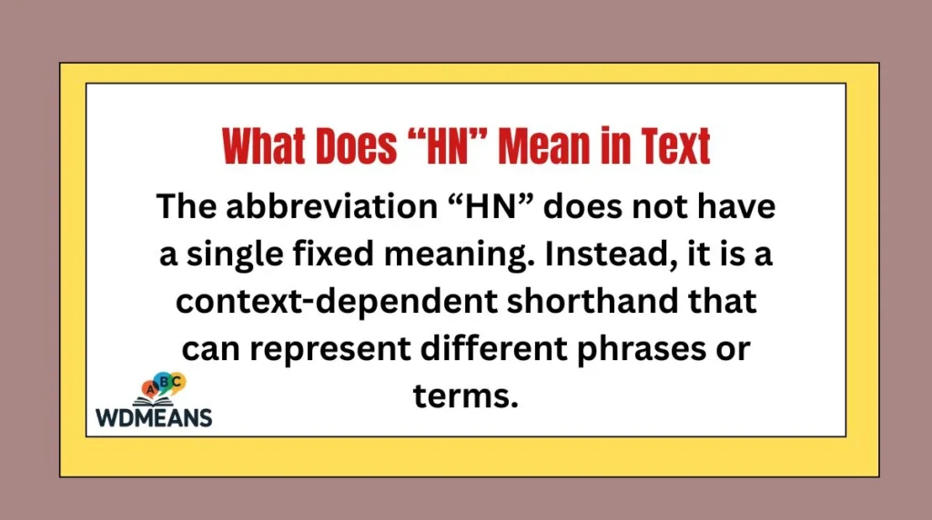 What Does “HN” Mean in Text