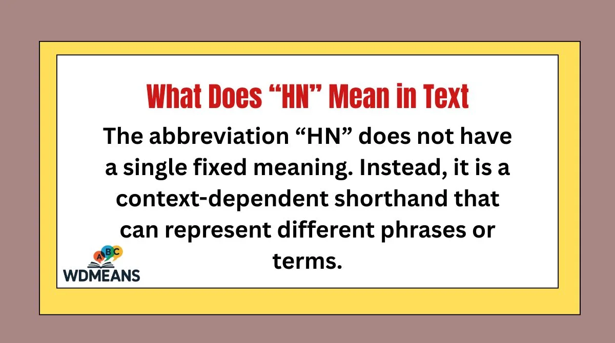 What Does “HN” Mean in Text
