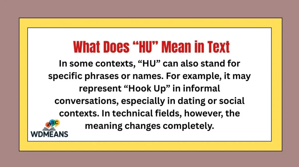 What Does “HU” Mean in Text