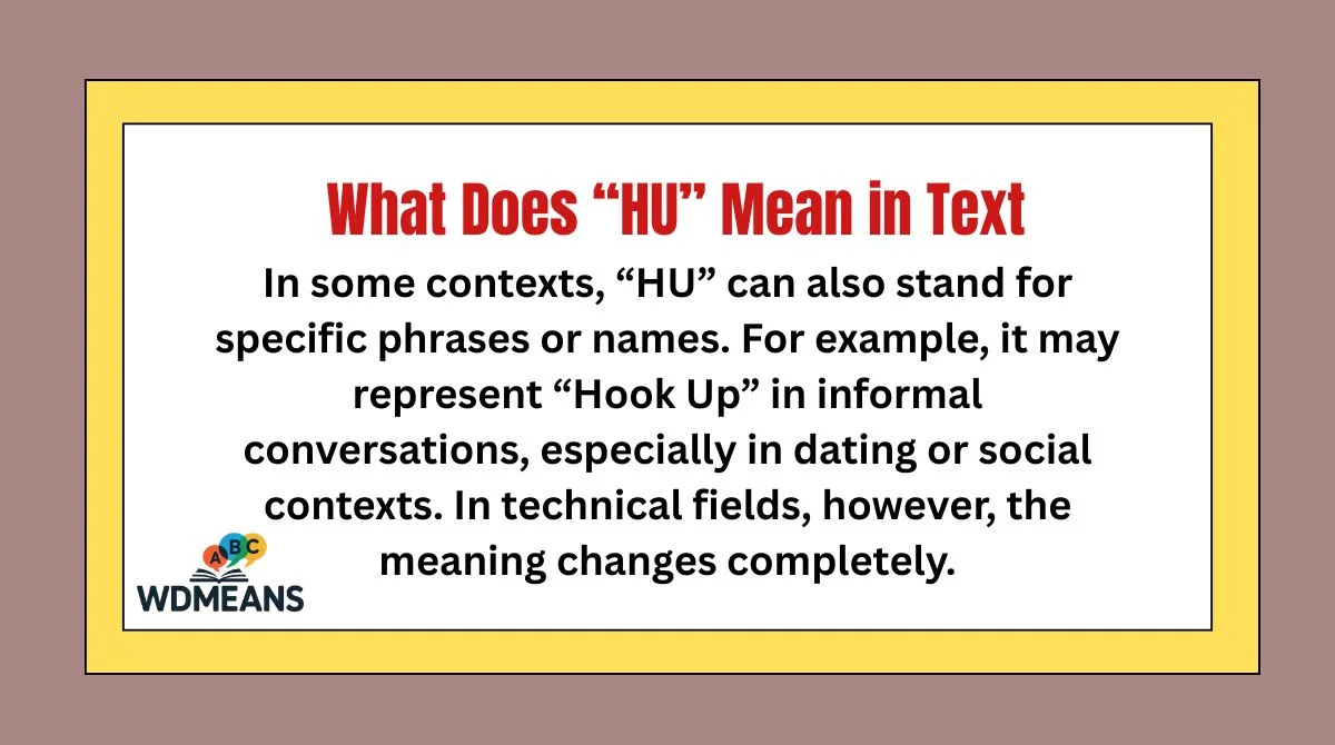 What Does “HU” Mean in Text