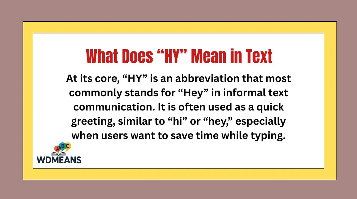 What Does “HY” Mean in Text