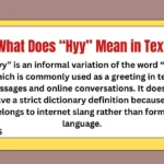 What Does “Hyy” Mean in Text
