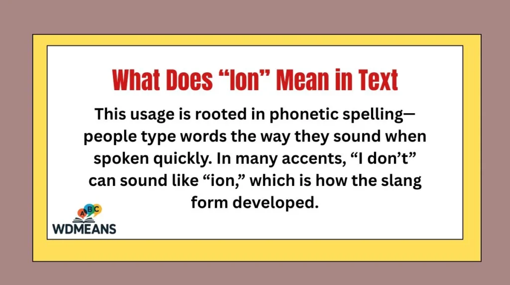 What Does “Ion” Mean in Text