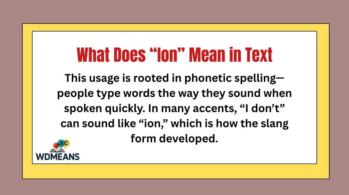 What Does “Ion” Mean in Text
