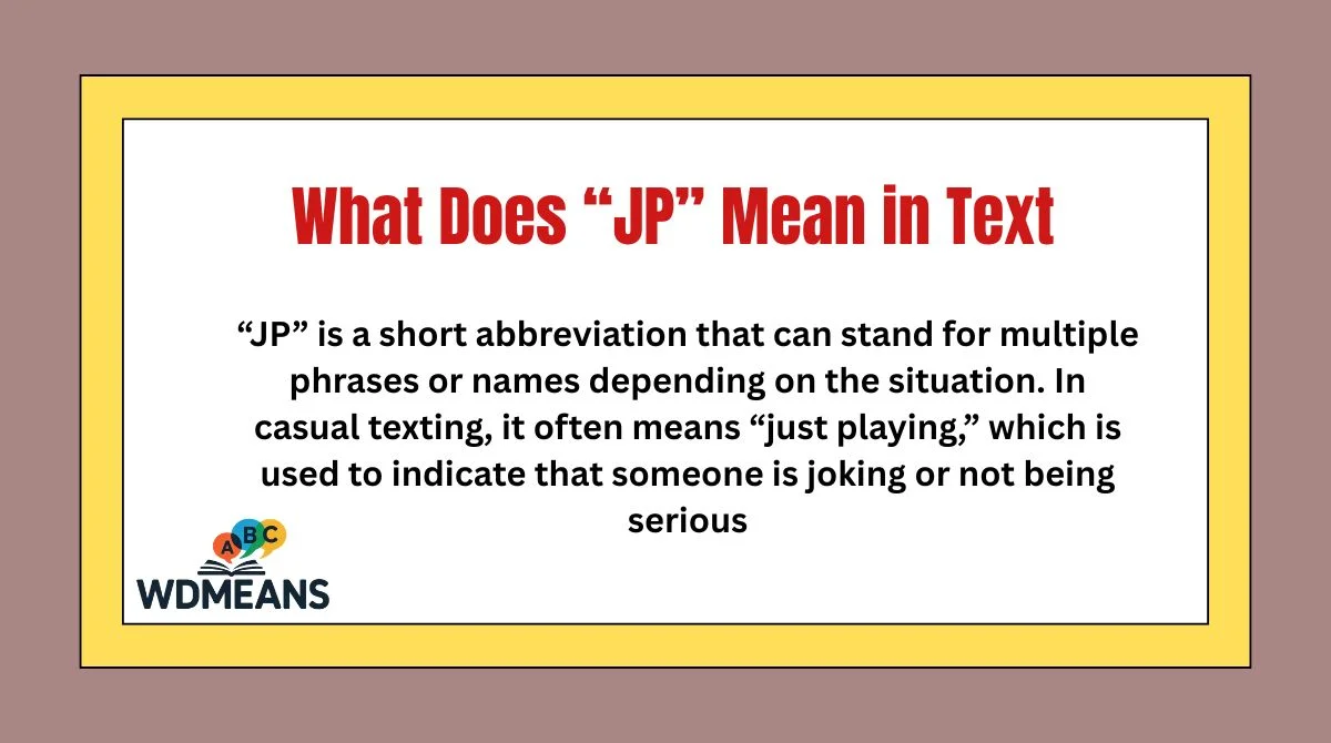 What Does “JP” Mean in Text