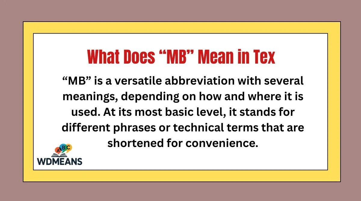 What Does “MB” Mean in Text
