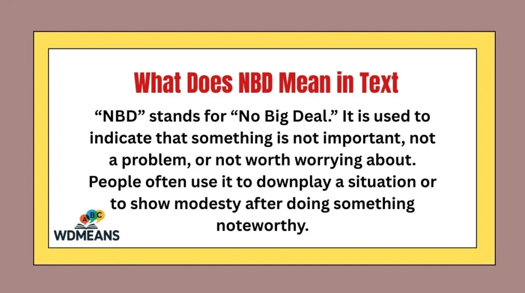 What Does NBD Mean in Text