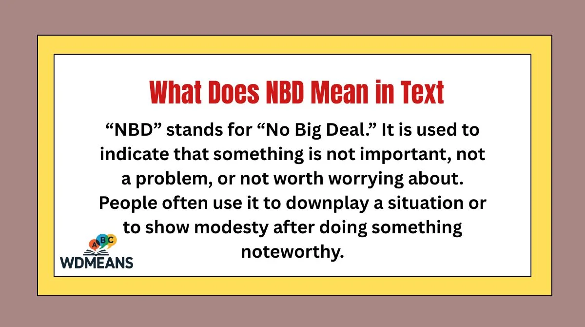 What Does NBD Mean in Text
