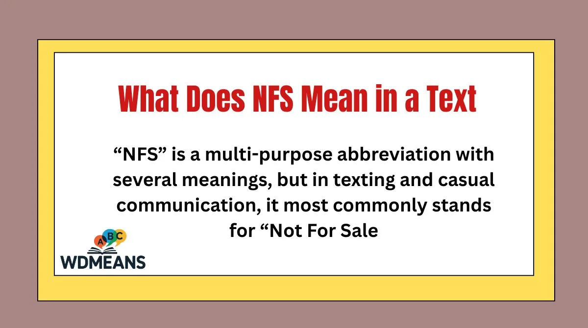 What Does NFS Mean in a Text