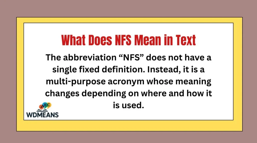 What Does NFS Mean in Text