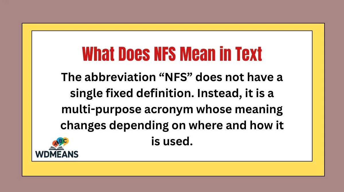 What Does NFS Mean in Text