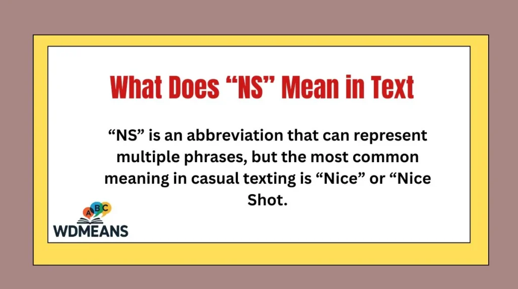 What Does “NS” Mean in Text