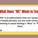 What Does “NS” Mean in Text
