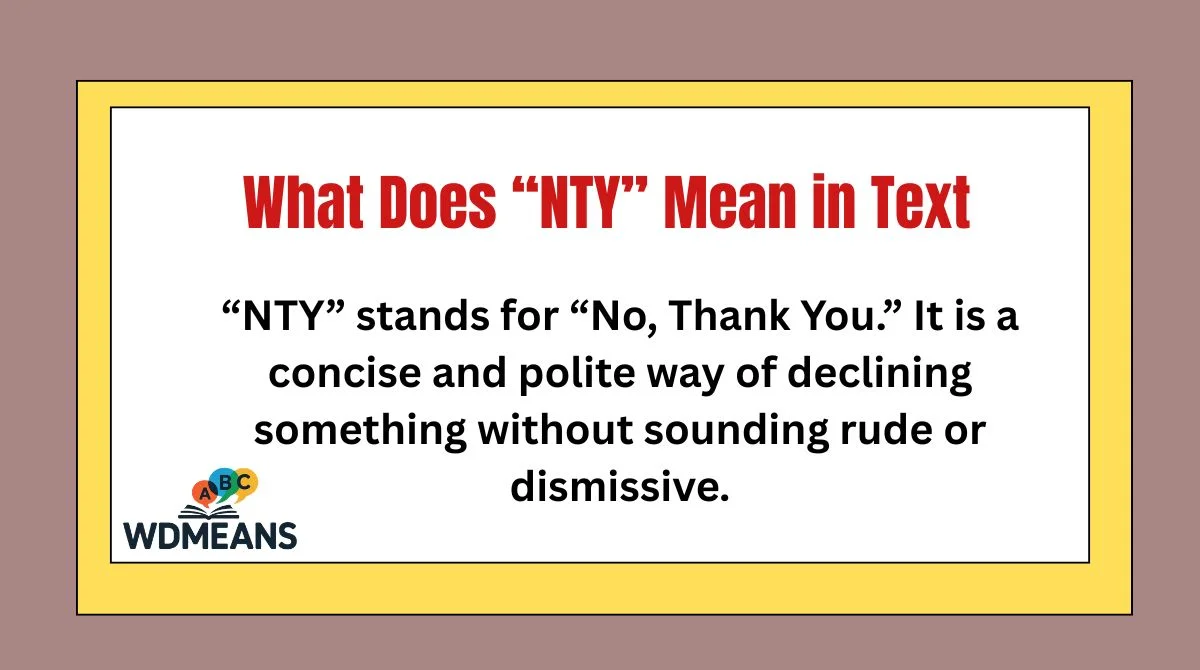 What Does “NTY” Mean in Text