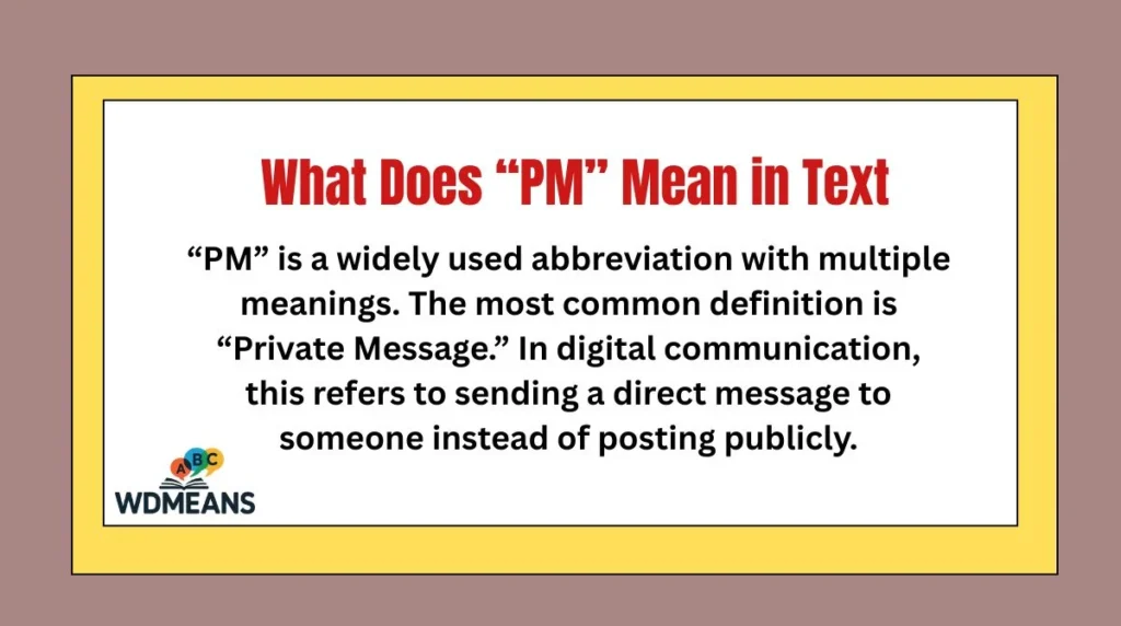 What Does “PM” Mean in Text