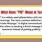 What Does “PM” Mean in Text