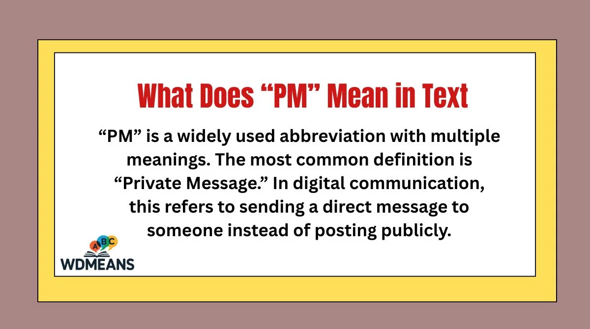 What Does “PM” Mean in Text
