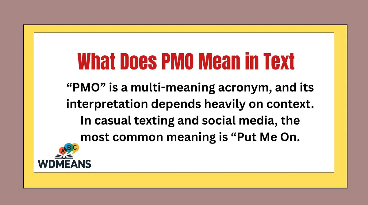 What Does PMO Mean in Text