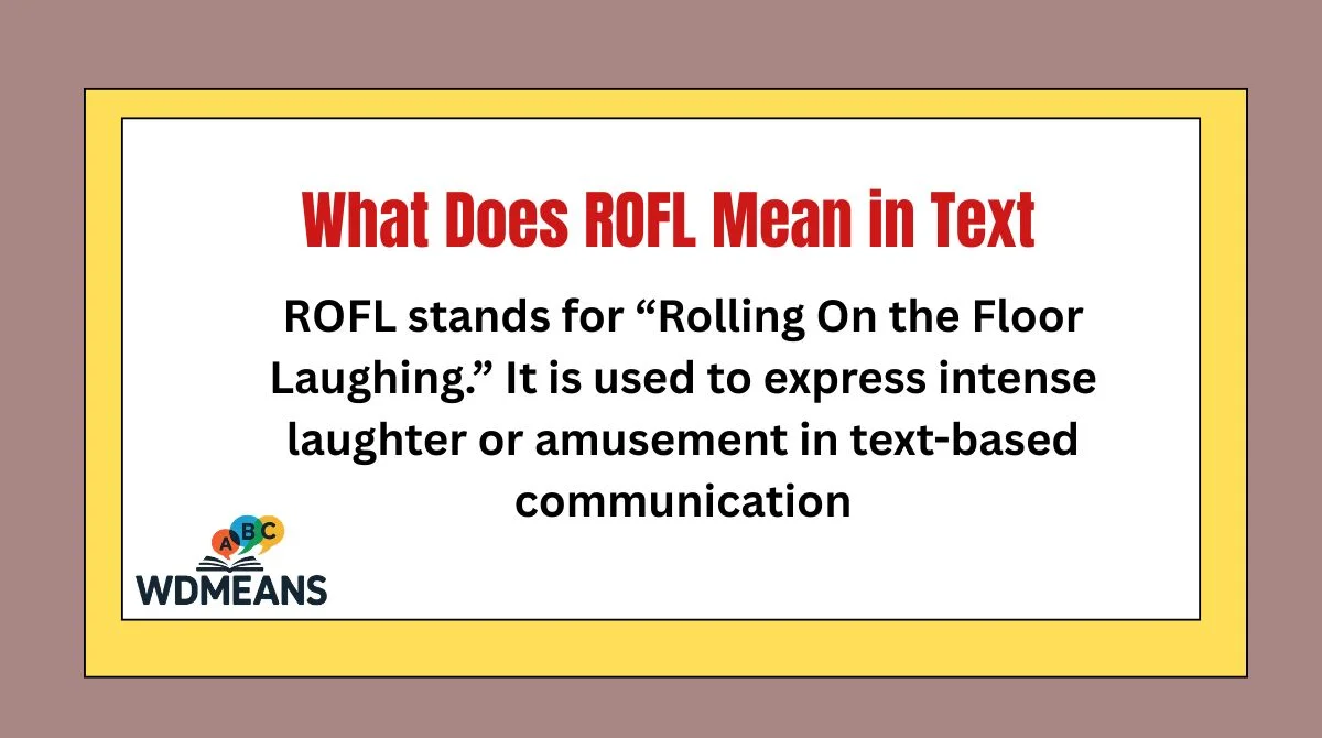 What Does ROFL Mean in Text