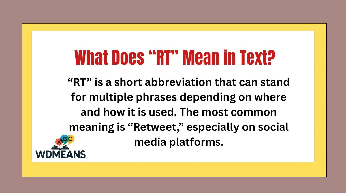 What Does “RT” Mean in Text?