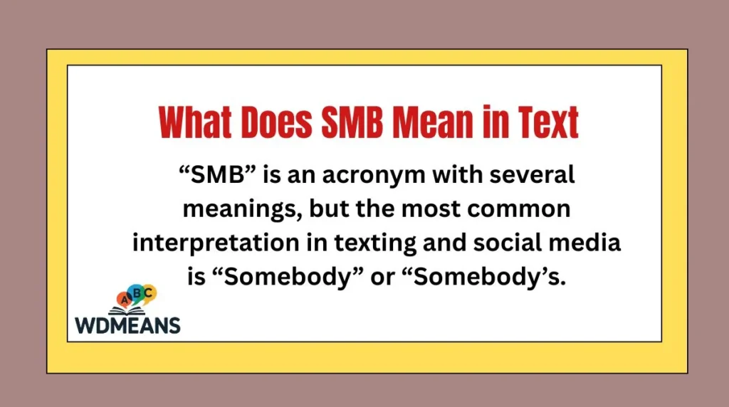What Does SMB Mean in Text