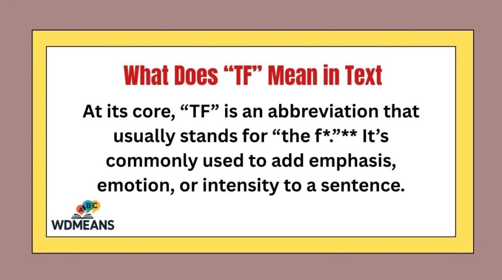 What Does “TF” Mean in Text
