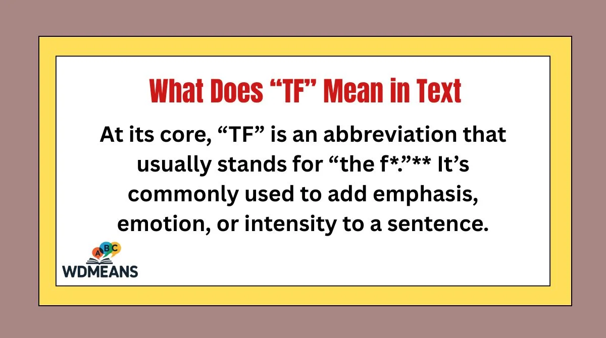 What Does “TF” Mean in Text