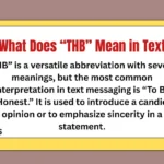What Does “THB” Mean in Text