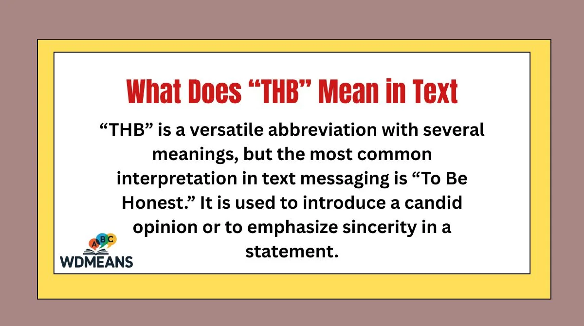 What Does “THB” Mean in Text