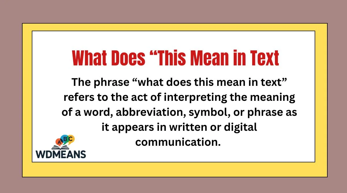 What Does “This Mean in Text