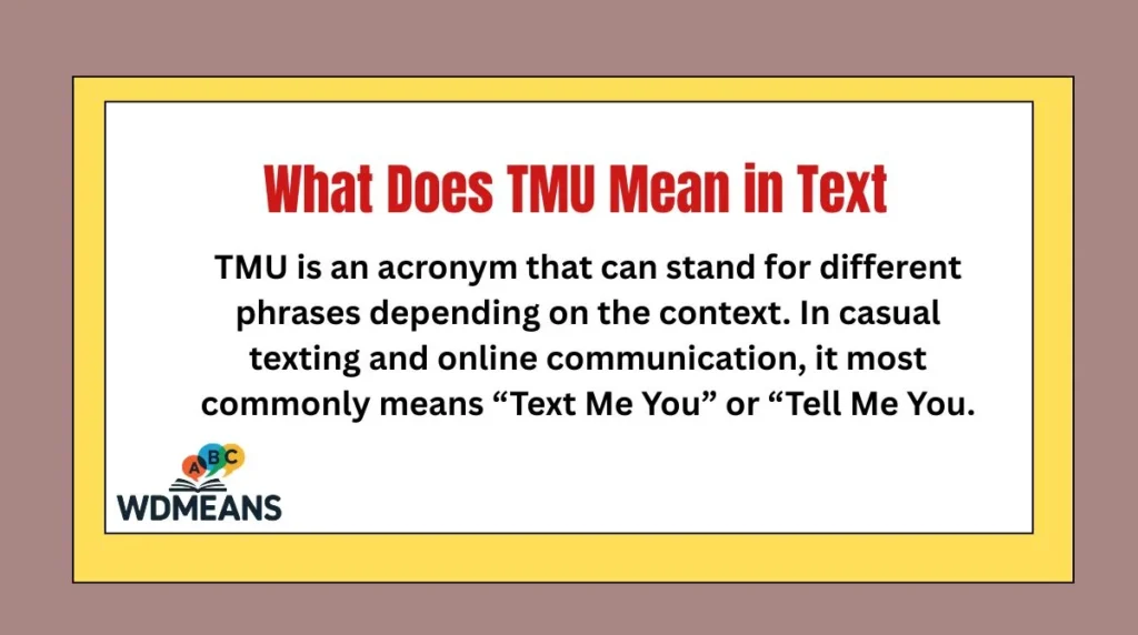 What Does TMU Mean in Text