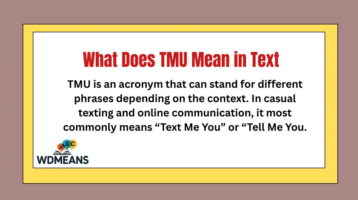 What Does TMU Mean in Text