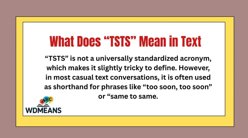 What Does “TSTS” Mean in Text