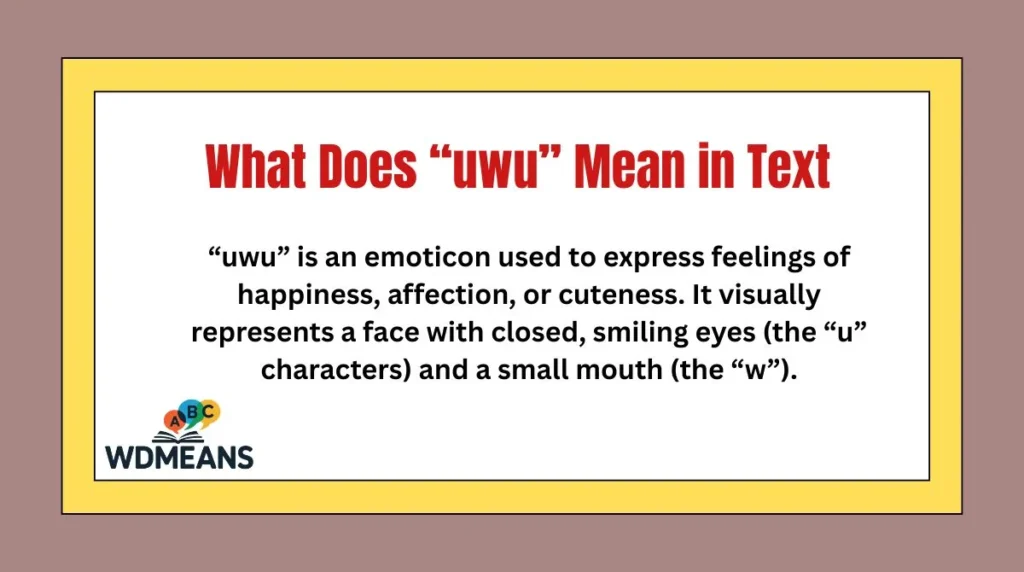 What Does “uwu” Mean in Text