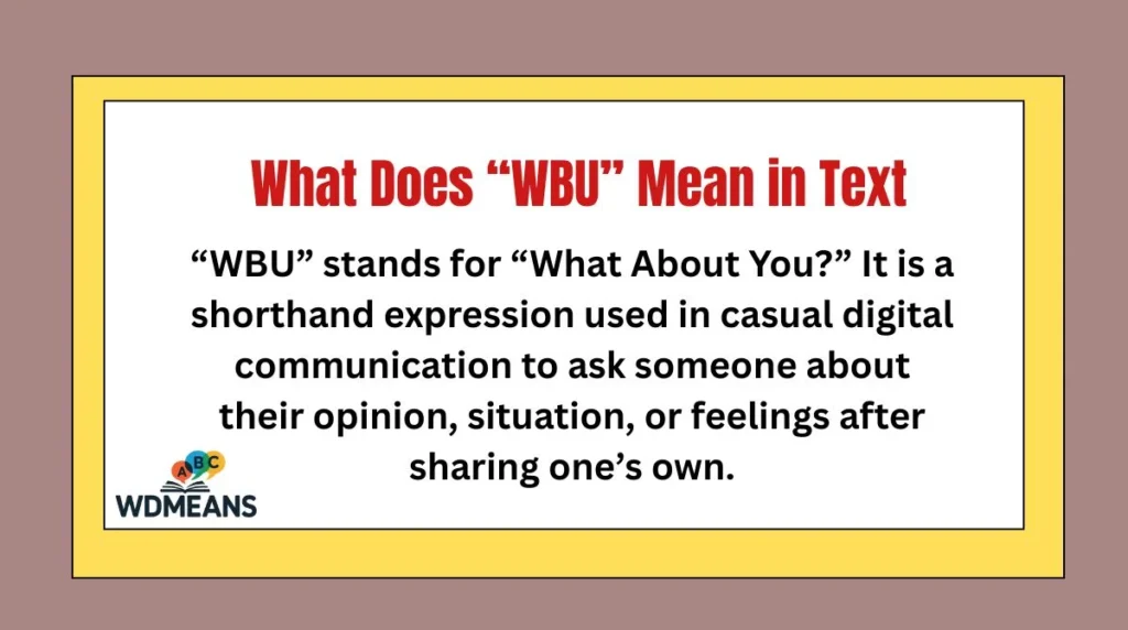 What Does “WBU” Mean in Text